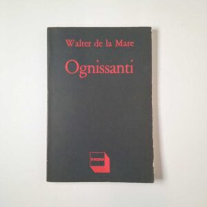 Walter de la Mare - Ognissanti - Theoria 1986