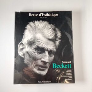 Revue d'Esthétique. Hors Série. - Samuel Beckett - Jean-Michel Place 1990