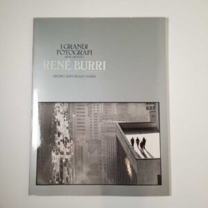 René Burri - I grandi fotografi Fabbri 1983