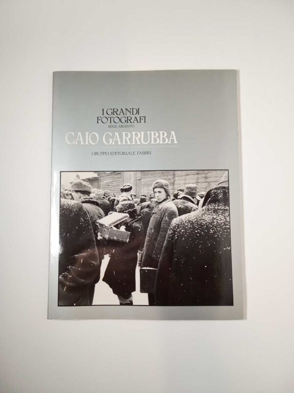 Caio Garrubba - I grandi fotografi Fabbri 1983