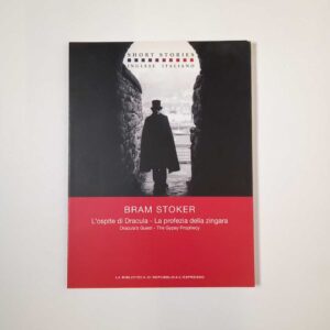 Bram Stoker - L'ospite di Dracula/La profezia della zingara