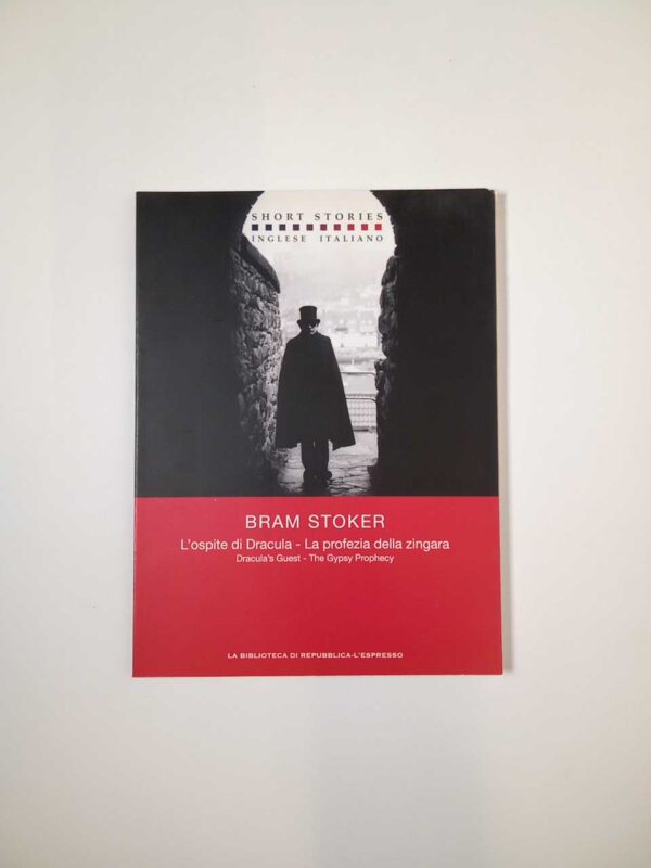 Bram Stoker - L'ospite di Dracula/La profezia della zingara