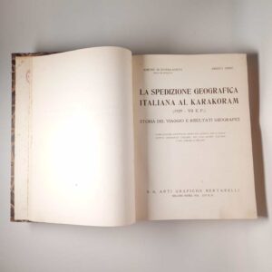 La spedizione geografica italiana al Karakoram - Bertarelli 1936