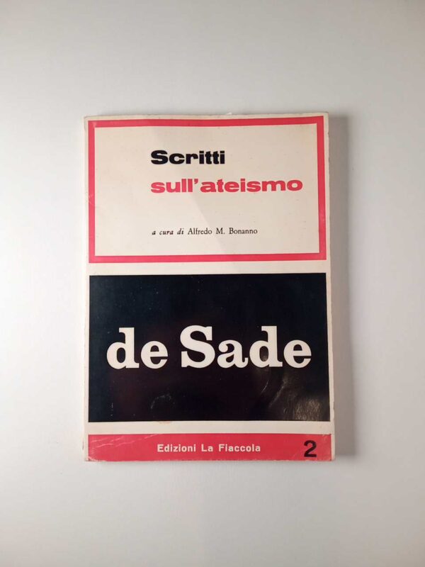 de Sade - Scritti sull'ateismo - La Fiaccola 1971