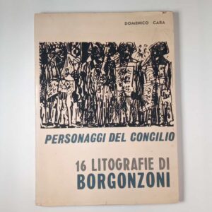 Domenico Cara - Personaggi del concilio.