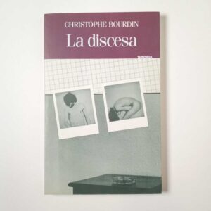 Christophe Bourdin - La discesa - Theoria 1995