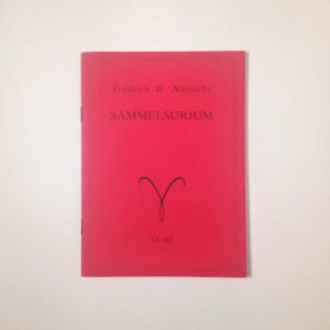 Friedrich W. Nietzsche - Sammelsurium - Quid 1993