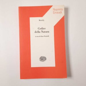 Morelly (a cura di E. Piscitelli) - Codice della Natura - Einaudi 1975