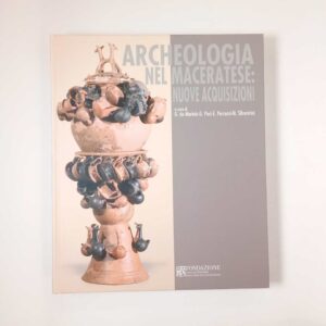 Archeologi nel maceratese: nuove acquisizioni - 2005