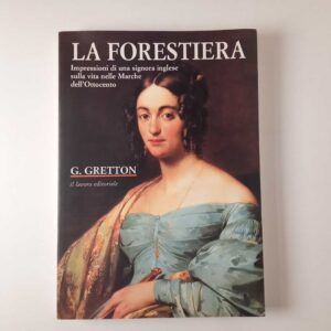 G. Gretton - La foresteria - Il lavoro editoriale 2003