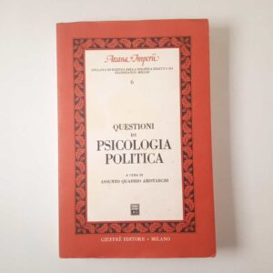 Assunto Quadrio Aristarchi - Questioni di psicologia politica - Giuffrè 1984