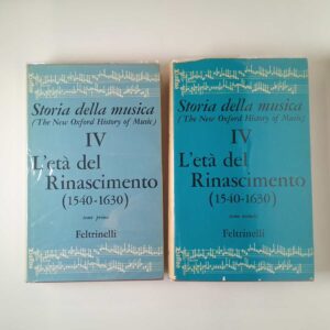 G. Abraham (a cura di) - Storia della musica Vol. IV. L'età del Rinascimento (2 volumi) - Feltrinelli 1969
