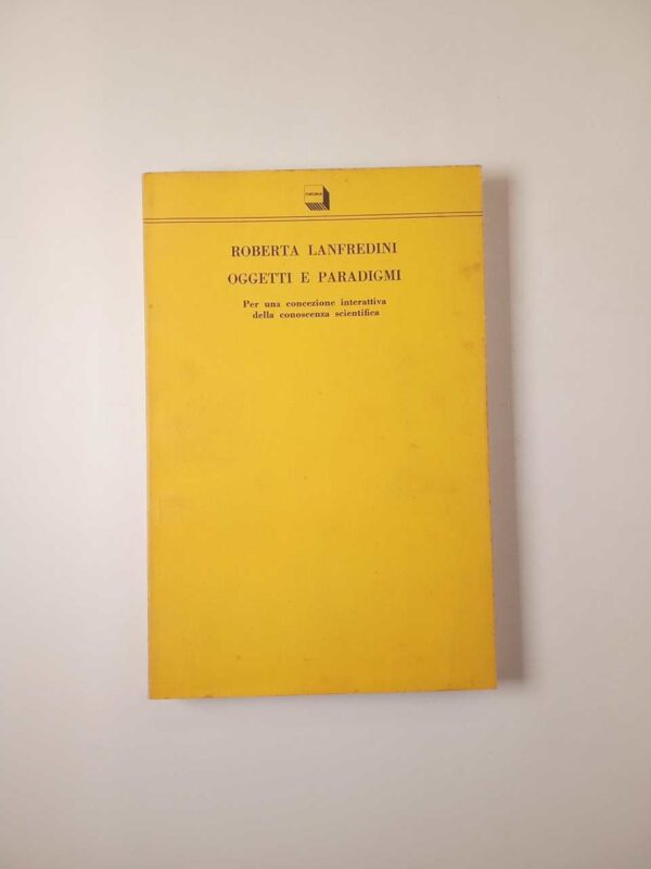 Roberta Lanfredini - Oggetti e paradigmi - Theoria 1988