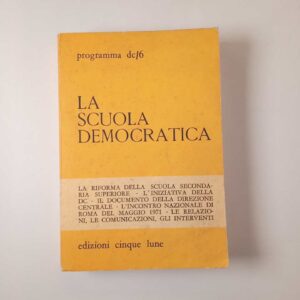 La scuola democratica - Edizioni Cinque lune