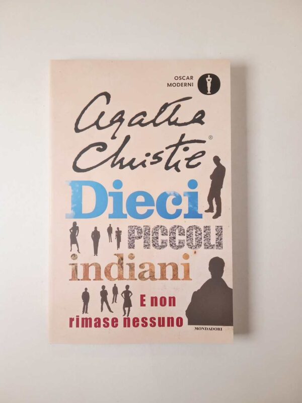 Agatha Christie - Dieci piccoli indiani e non rimase nessuno - Mondadori 2023