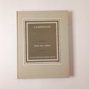 H. F. Robert de Lamennais - Parole d'un credente - UTET 1958