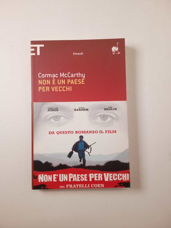 Cormac McCarthy - Non è un paese per vecchi - Einaudi 2008