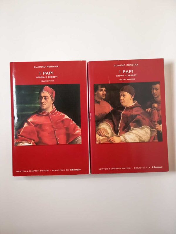 Claudio Rendina - I papi. Storia e segreti. (2 volumi) - Newton Compton 2004