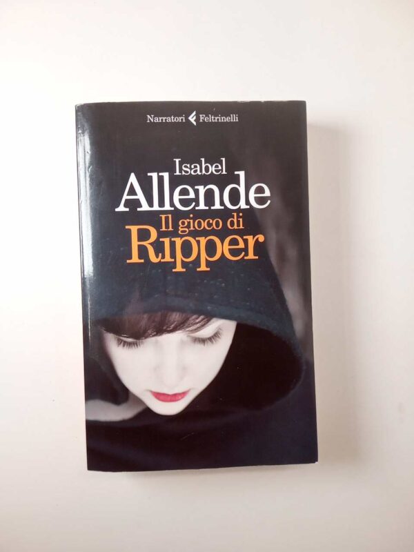 Isabelle Allende - Il gioco di Ripper - Feltrinelli 2013