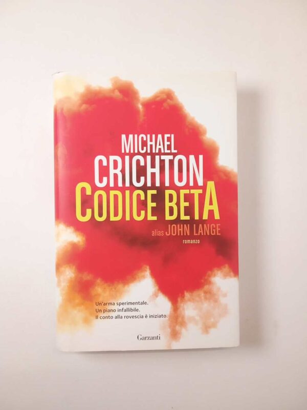 Michael Crichton - Codice beta - Garzanti 2014