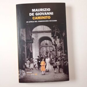 Maurizio De Giovanni - Caminito - Einaudi 2022