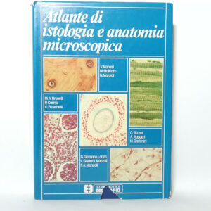 Atlante di istologia e anatomia microscopica - Escolapio 1979