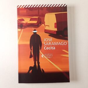 José Saramgo - Cecità - Feltrinelli2023