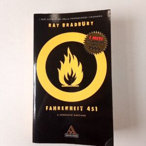 Ray Bradbury - Fahrenheit 451 / Cronache marziana - Mondadori 2000