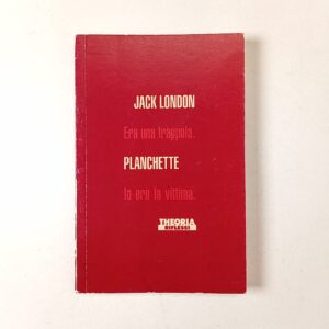 Jack London - Planchette - Theoria 1993