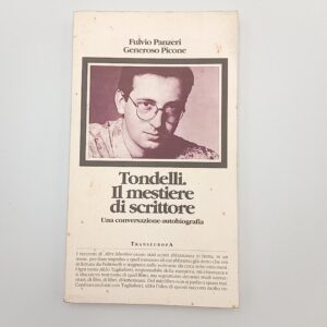 F. Panzeri, G. Picone - Tondelli. Il mestiere di scrittore. - Transeuropa 1994