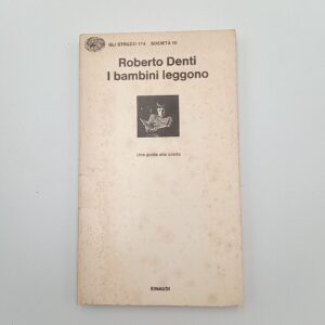 Roberto Denti - I bambini leggono - Einaudi 1978