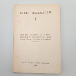 Studi maceratesi 1. - Centro di studi storici maceratesi 1965