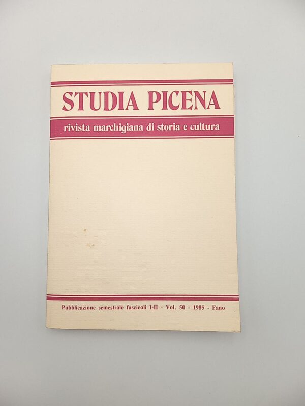 Studia picena. Rivista marchigiana di storia e cultura. Vol. 50. - 1958