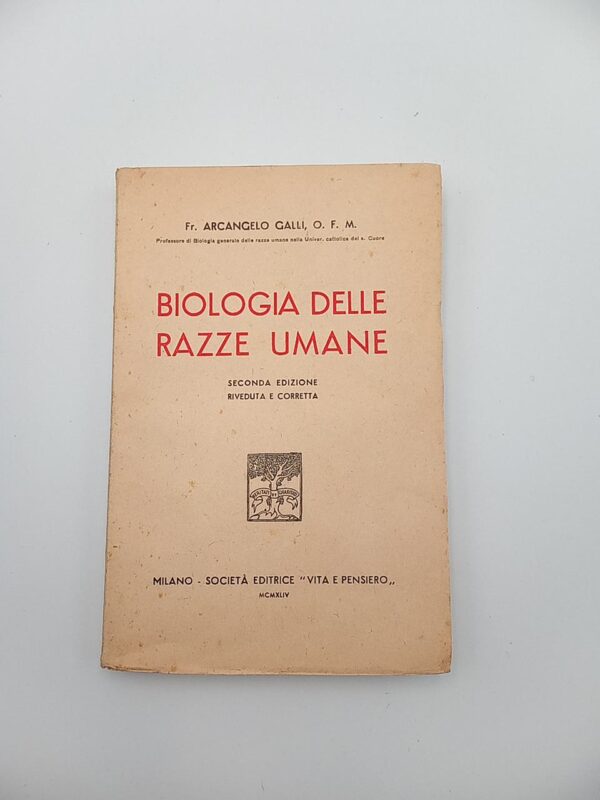 Arcangelo Galli - Biologia delle razze umane - Vita e pensiero 1944