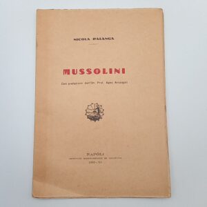 Nicola Palanga - Mussolini - Ist. meridionale di cultura 1933