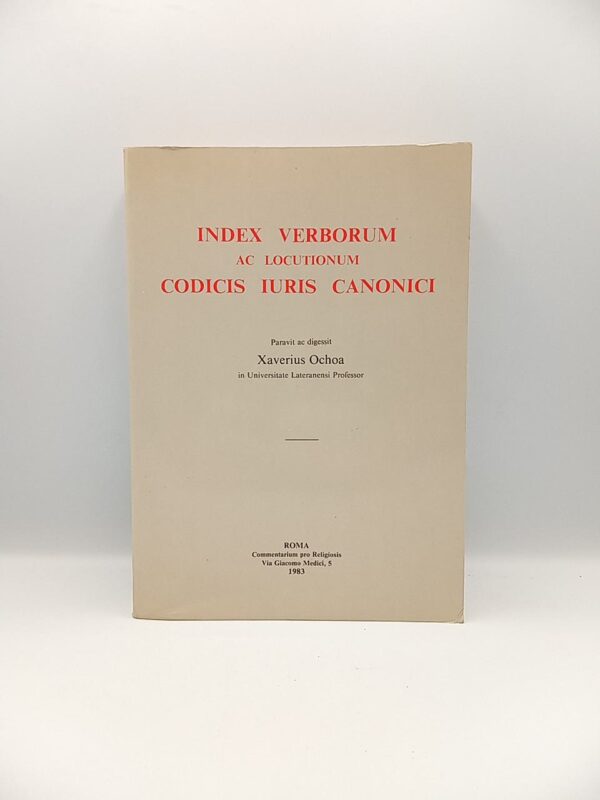Xaverius Ochoa - Index Verborum ac locutionum codicis iuris canonici - 1983