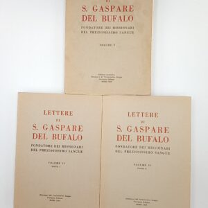 Lettere di S. Gaspare Del Bufalo fondatore dei missionari del preziosissimo sangue - 1968-72
