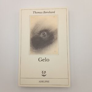 Thomas Bernhard - Gelo - Adlephi 2024