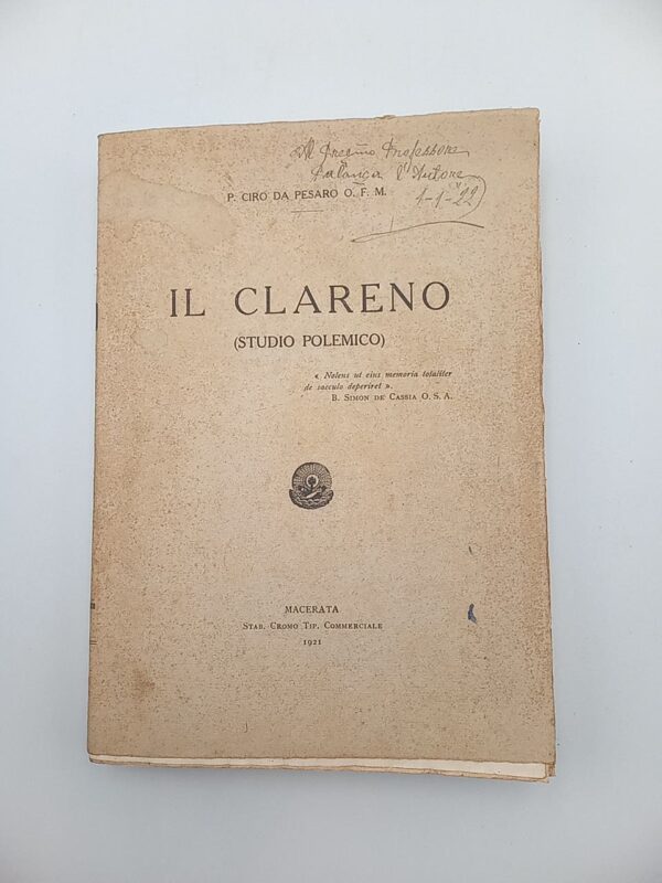 P. Ciro da Pesaro - Il clareno (Studio polemico) - 1921