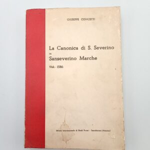 Giuseppe Concetti - La Canonica di S. Severino in Sanseverino Marche