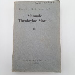 Dominicus M. Prummer - Manuale theologiae moralis (Vol. III) - Herder 1946
