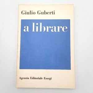 Giulio Guberti - A librare - Essegi 1984