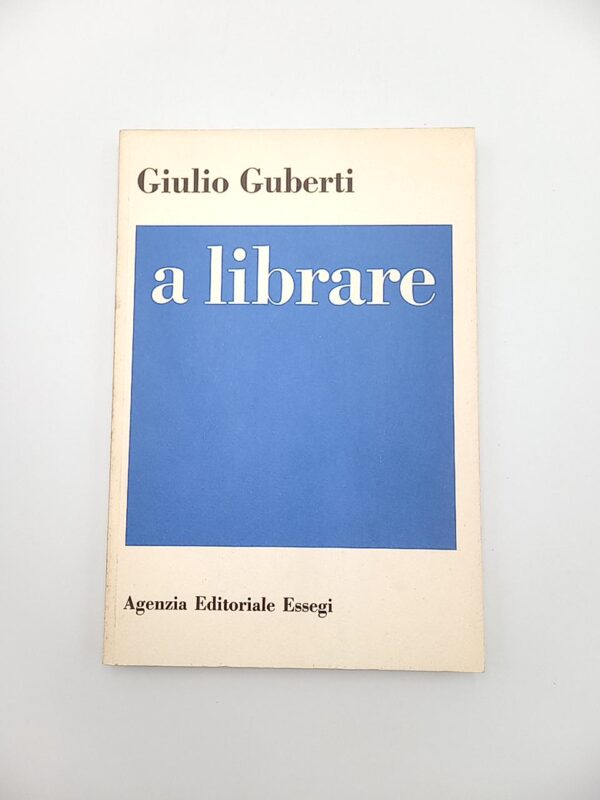 Giulio Guberti - A librare - Essegi 1984