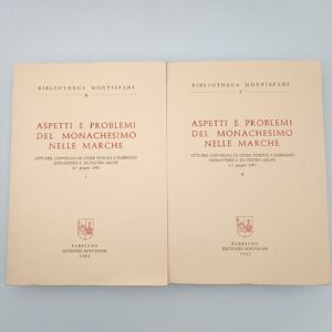 Aspetti e problemi del monachesimo nelle Marche (2 volumi) - Editiones Montisfani 1982