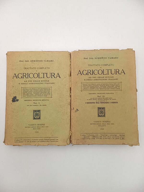 Domenico Tamaro - Trattato completo di Agricoltura (2 vol.) - Hoepli 1922-23