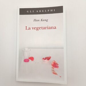 Han Kang - La vegetariana - Adelphi 2023
