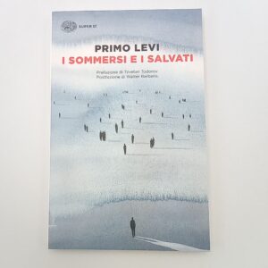 Primo Levi - I sommersi e i salvati - Einaudi 2014