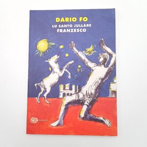 Dario Fo - Lu santo jullare Franzesco - Einaudi 2014