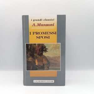 Alessandro Manzoni - I promessi sposi - Reverdito 1995