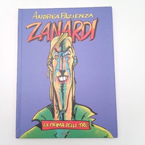 Andrea Pazienza - Zanardi. La prima delle tre. - Edizioni Di 2004